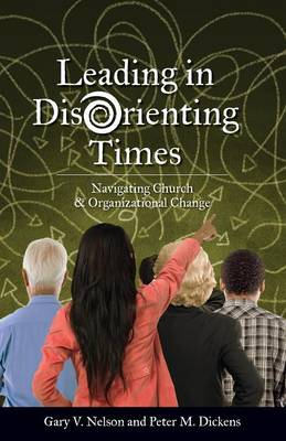Cover of Leading in Disorienting Times