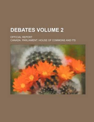 Book cover for Debates; Official Report Volume 2