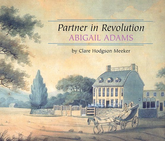 Cover of Partner in Revolution: Abigail Adams