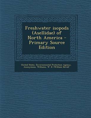 Book cover for Freshwater Isopods (Asellidae) of North America - Primary Source Edition