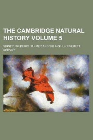 Cover of The Cambridge Natural History Volume 5