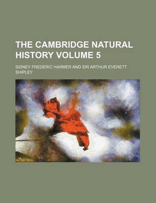 Book cover for The Cambridge Natural History Volume 5