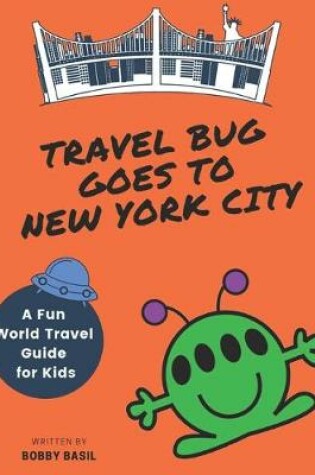 Cover of Travel Bug Goes to New York City