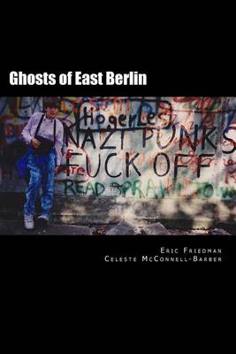 Book cover for Ghosts of East Berlin