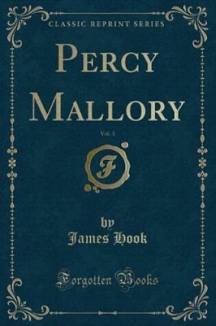 Cover of Percy Mallory, Vol. 3 (Classic Reprint)