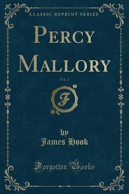 Book cover for Percy Mallory, Vol. 3 (Classic Reprint)