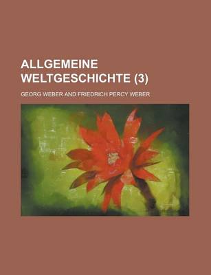 Book cover for Allgemeine Weltgeschichte (3 )