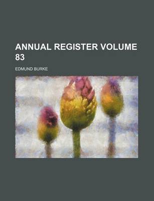 Book cover for Annual Register Volume 83