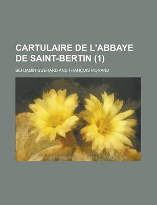 Book cover for Cartulaire de L'Abbaye de Saint-Bertin (1)