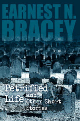 Cover of Petrified Life and Other Short Stories