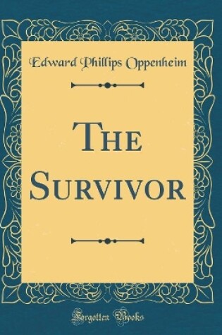 Cover of The Survivor (Classic Reprint)