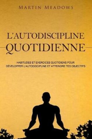 Cover of L'autodiscipline quotidienne