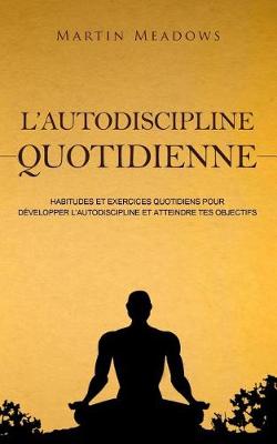 Book cover for L'autodiscipline quotidienne