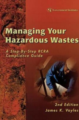 Cover of Managing Your Hazardous Wastes