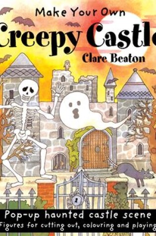 Cover of Make Your Own Creepy Castle