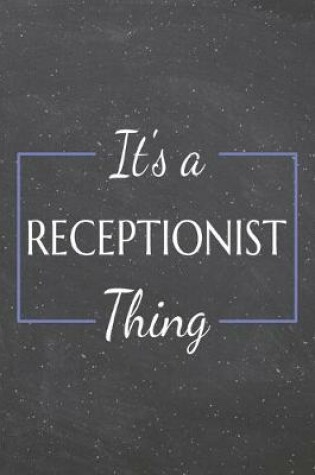 Cover of It's a Receptionist Thing