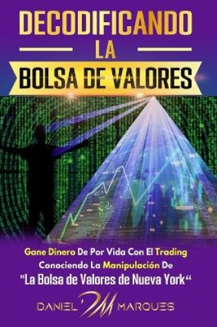 Cover of Decodificando La Bolsa de Valores