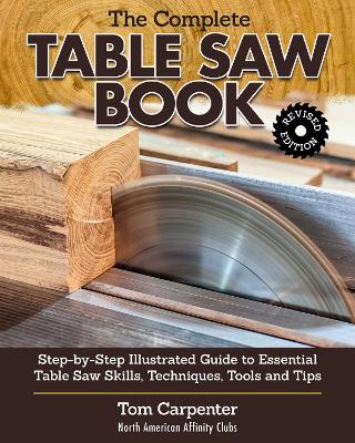 Book cover for Complete Table Saw Book, Revised Edition