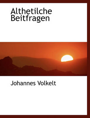 Book cover for Althetilche Beitfragen