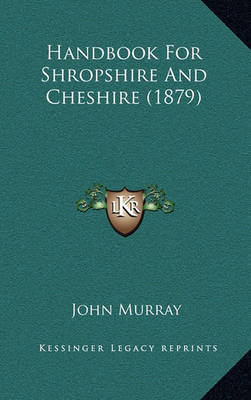 Book cover for Handbook for Shropshire and Cheshire (1879)