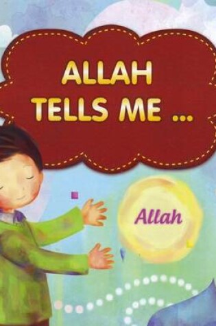 Cover of Allah Tells Me ...