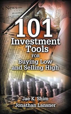 Book cover for 101 Investment Tools for Buying Low & Selling High