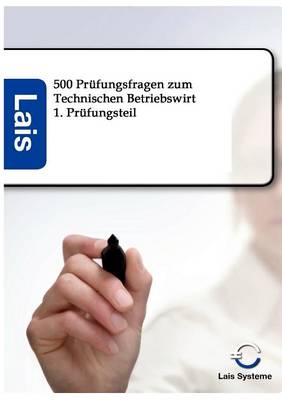 Book cover for 500 Prufungsfragen zum Technischen Betriebswirt