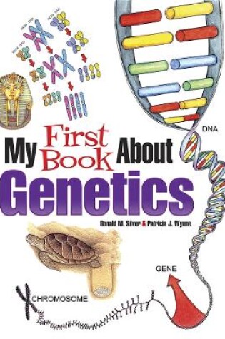 Cover of My First Book About Genetics