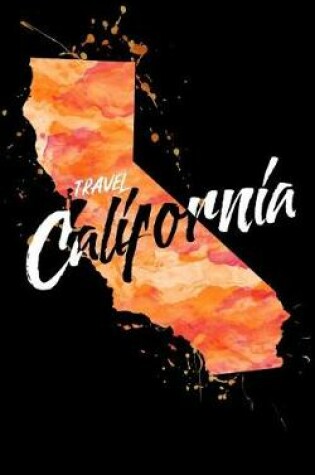 Cover of Travel California