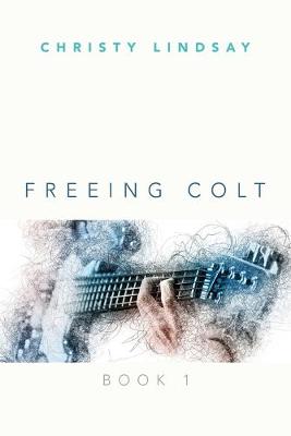 Cover of Freeing Colt