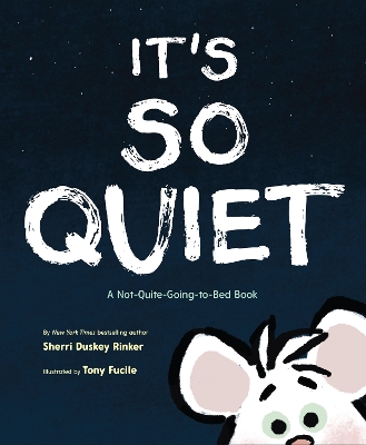 Book cover for It's So Quiet
