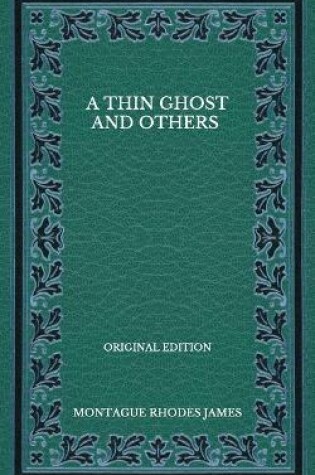 Cover of A Thin Ghost And Others - Original Edition