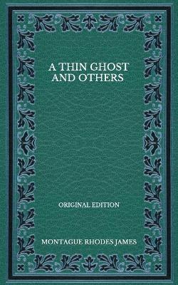 Book cover for A Thin Ghost And Others - Original Edition