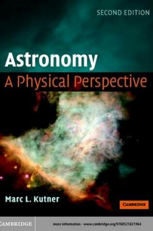 Cover of Astronomy: A Physical Perspective