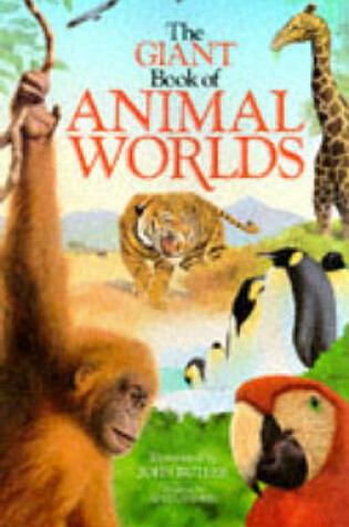 Cover of The Giant Book of Animal Worlds