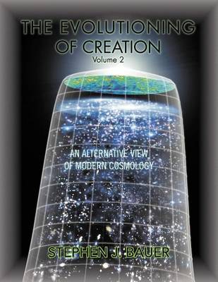 Book cover for The Evolutioning of Creation - Volume 2