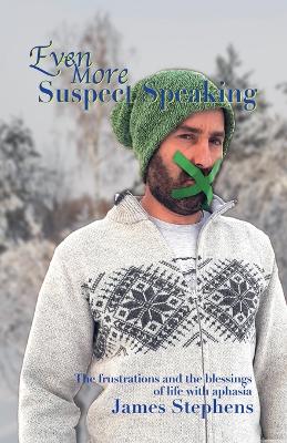 Cover of Even More Suspect Speakers