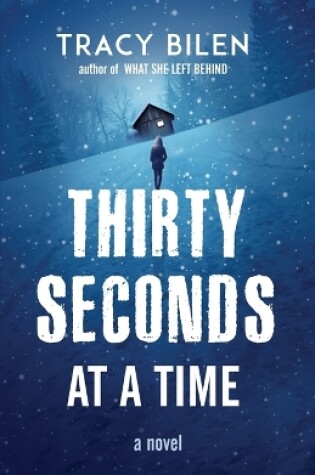 Cover of Thirty Seconds at a Time