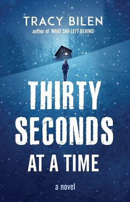 Book cover for Thirty Seconds at a Time