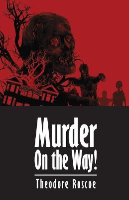 Book cover for Murder On the Way!