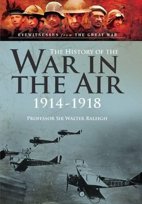 Book cover for History of the War in the Air 1914-1918: Illustrated Edition