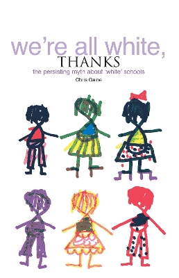 Book cover for We're All White Thanks