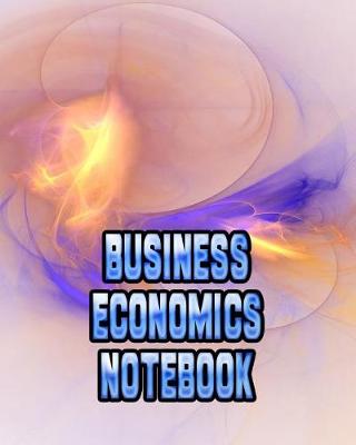 Book cover for Business Economics Notebook