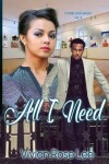 Book cover for All I Need