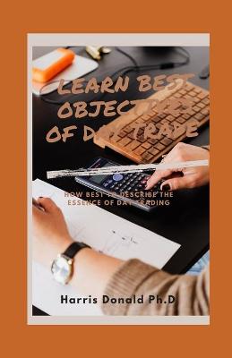 Book cover for Learn B&#1077;&#1109;t Objectives Of D&#1072;&#1091; Tr&#1072;d&#1077;