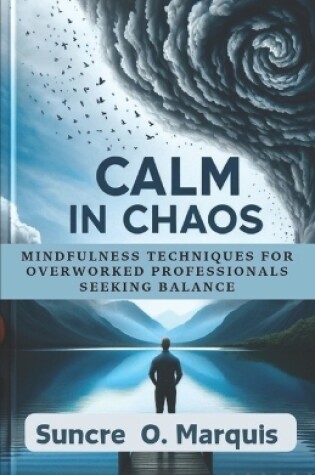 Cover of Calm in Chaos