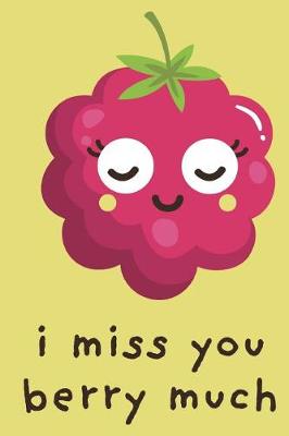 Book cover for I Miss You Berry Much