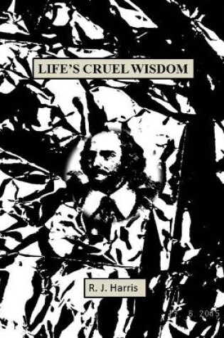 Cover of Life's Cruel Wisdom