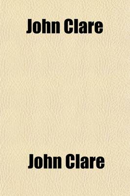 Book cover for John Clare; Poems Chiefly from Manuscript