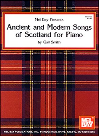 Book cover for Ancient and Modern Songs of Scotland for Piano